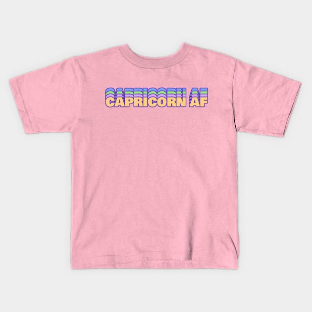 Capricorn AF Kids T-Shirt by Tip Top Tee's